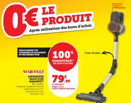Hyper U Marantz aspirateur balai flex marantz offre