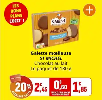 Coccimarket Galette moelleuse st michel offre