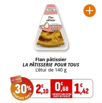 Coccimarket Flan pâtissier la pâtisserie pour tous offre