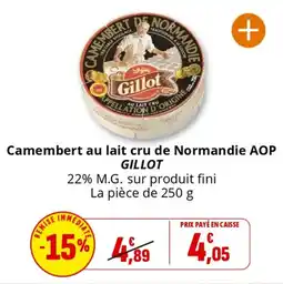 Coccimarket Camembert au lait cru de normandie aop gillot offre