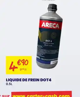 Carter-Cash Liquide de frein dot4 offre