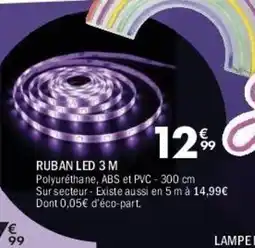 La Foir'Fouille Ruban led 3 m offre