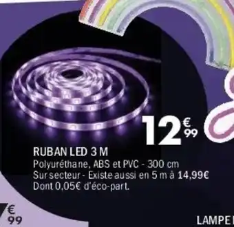 La Foir'Fouille Ruban led 3 m offre