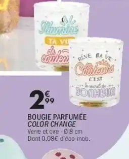 La Foir'Fouille Bougie parfumée color change offre