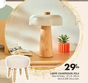 La Foir'Fouille Lampe champignon pola offre
