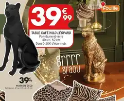La Foir'Fouille Table café wild léopard offre