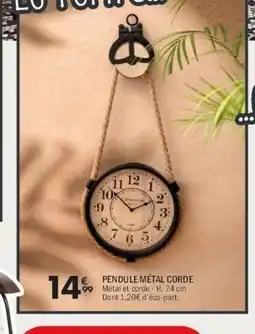 La Foir'Fouille Pendule métal corde offre