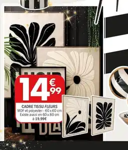 La Foir'Fouille Cadre tissu fleurs offre