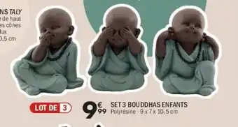 La Foir'Fouille Set 3 bouddhas enfants offre