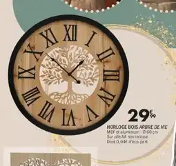 La Foir'Fouille Horloge bois arbre de vie offre