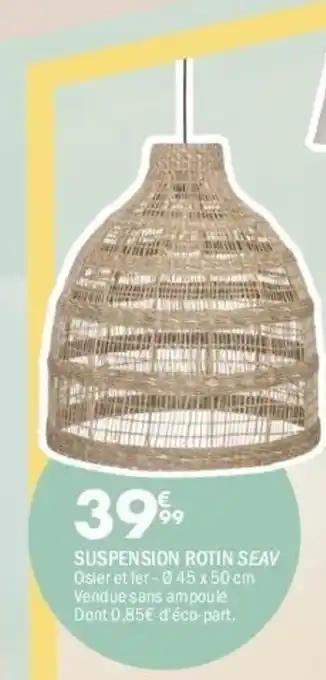 La Foir'Fouille Suspension rotin seav offre