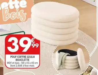 La Foir'Fouille Pouf coffre giulia bouclette offre