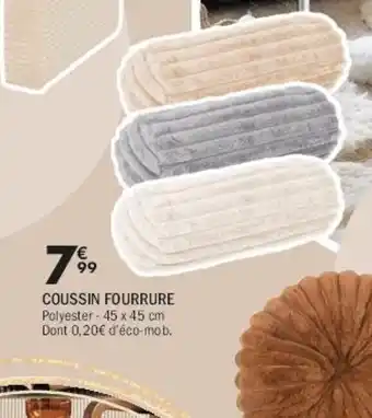 La Foir'Fouille Coussin fourrure offre