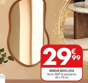La Foir'Fouille Miroir bois livia offre