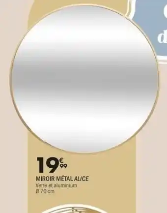La Foir'Fouille Miroir métal alice offre