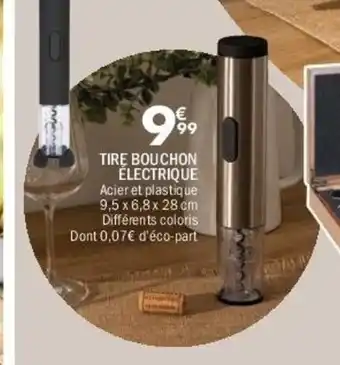 La Foir'Fouille Tire bouchon électrique offre