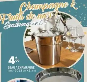 La Foir'Fouille Seau à champagne offre