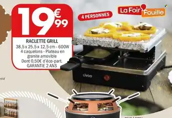 La Foir'Fouille Raclette grill offre