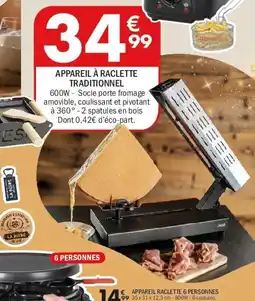 La Foir'Fouille Appareil à raclette traditionnel offre