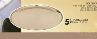 La Foir'Fouille Plateau gold offre