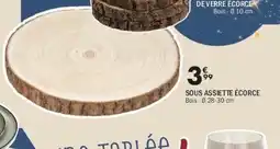 La Foir'Fouille Sous assiette écorce offre