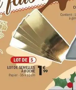 La Foir'Fouille Lot de 5 lot de semelles à büche offre