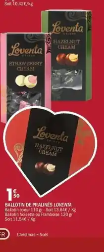 La Foir'Fouille LOVENTA Ballotin de pralinés offre