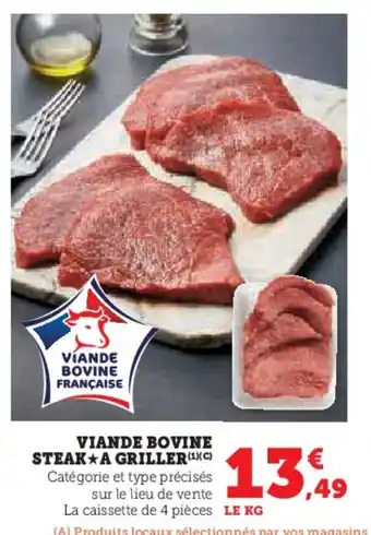 Super U Viande bovine steak a griller offre