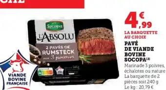Super U SOCOPA Pavé de viande bovine offre