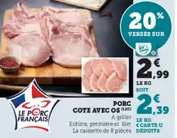 Super U Porc cote avec os offre