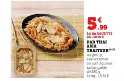 Super U Pad thai asia traiteur offre
