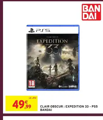 Intermarché Hyper BANDAI Clair obscur: expedition 33 - ps5 offre