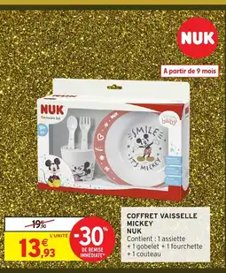 Intermarché Hyper NUK Coffret vaisselle mickey offre