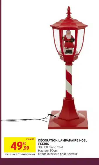 Intermarché Hyper FEERIC Décoration lampadaire noël offre