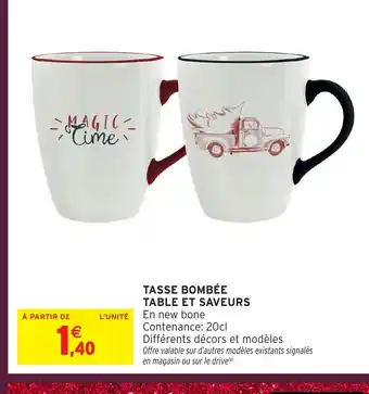 Intermarché Hyper Tasse bombée table et saveurs offre