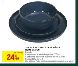 Intermarché Hyper Service vaisselle de 12 pièces home design offre