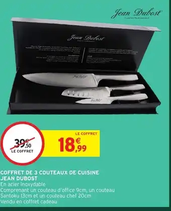 Intermarché Hyper JEAN DUBOST Coffret de 3 couteaux de cuisine offre