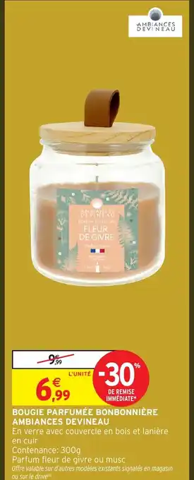Intermarché Hyper AMBIANCE DEVINEAU Bougie parfumée bonbonnière ambiances devineau offre