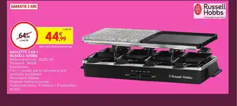 Intermarché Hyper RUSSELL HOBBS Raclette 3 en 1 offre