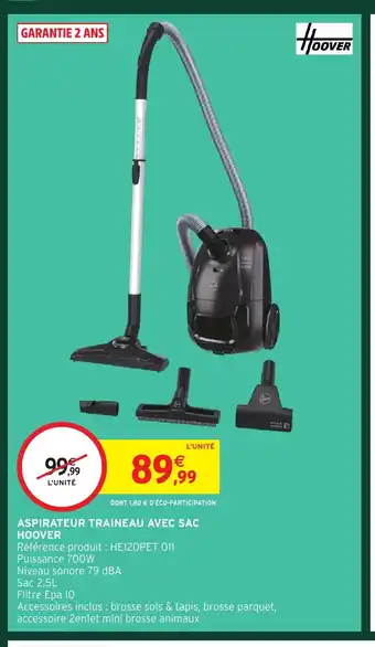 Intermarché Hyper HOOVER Aspirateur traineau avec sac offre