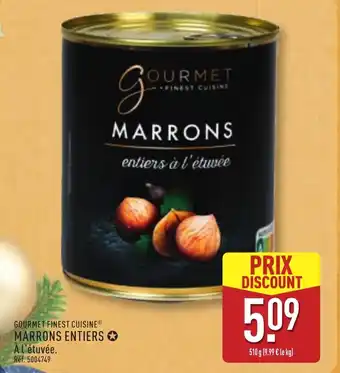 ALDI Gourmet finest cuisine marrons entiers offre
