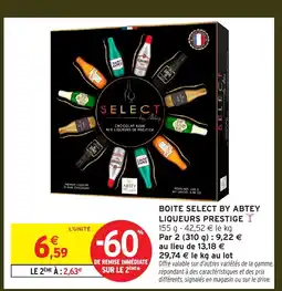 Intermarché Hyper Boite select by abtey liqueurs prestige offre