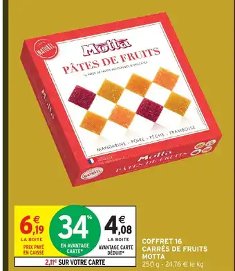 Intermarché Hyper MOTTA Coffret 16 carrés de fruits offre