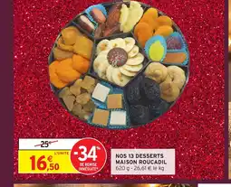 Intermarché Hyper MAISON ROUCADIL Nos 13 desserts offre