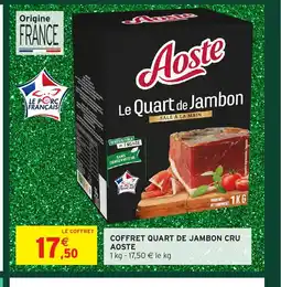 Intermarché Hyper AOSTE Coffret quart de jambon cru offre