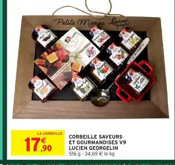 Intermarché Hyper LUCIEN GEORGELIN Corbeille saveurs et gourmandises v9 offre