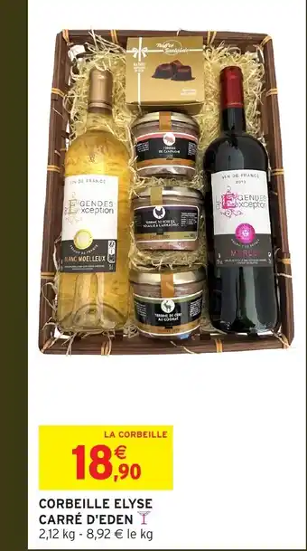 Intermarché Hyper Corbeille elyse carré d'eden offre