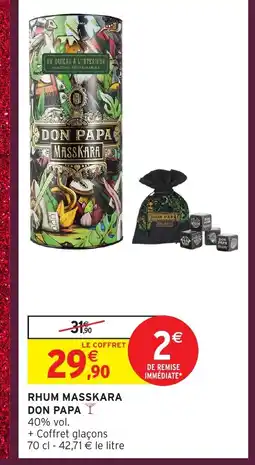Intermarché Hyper DON PAPA Rhum masskara offre
