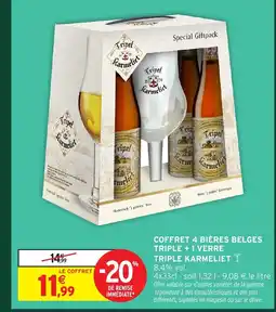 Intermarché Hyper TRIPLE KARMELIET Coffret 4 bières belges triple + 1 verre offre