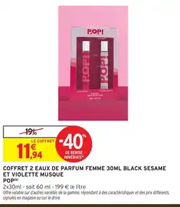 Intermarché Hyper Coffret 2 eaux de parfum femme 30ml black sesame et violette musque offre